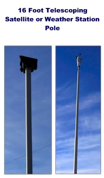 16 foot Satellite or Weather Station Telescoping Pole